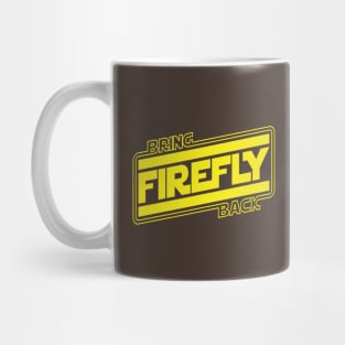 Bring Back Firefly Mug